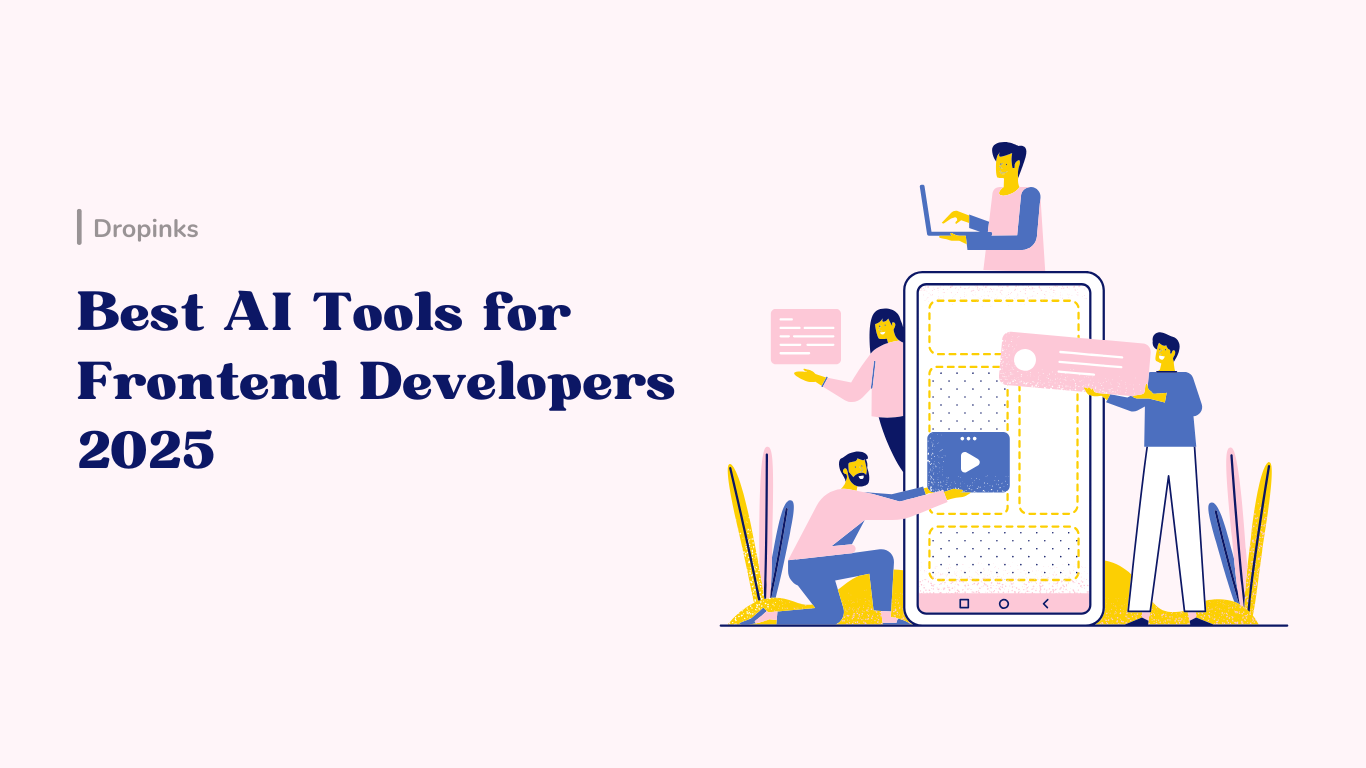 Best AI Tools for Frontend Developers in 2025